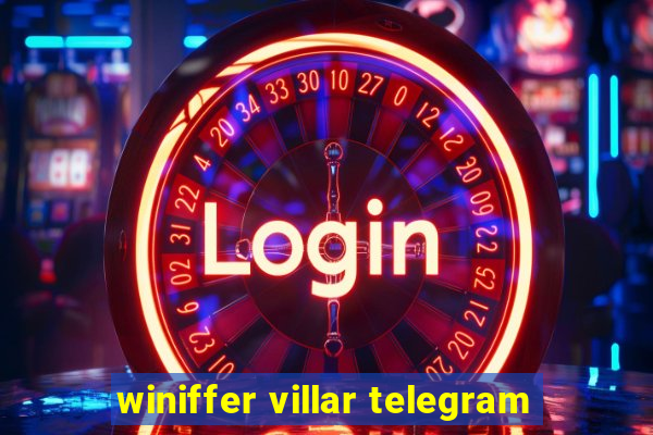 winiffer villar telegram